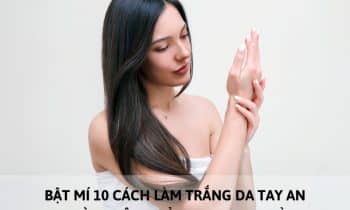 Cách làm trắng da tay